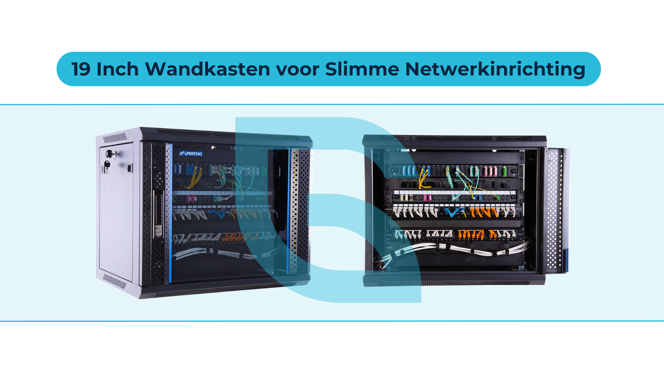 Gebruik je muren slim – creëer structuur en bescherming met een compacte wand patchkast.