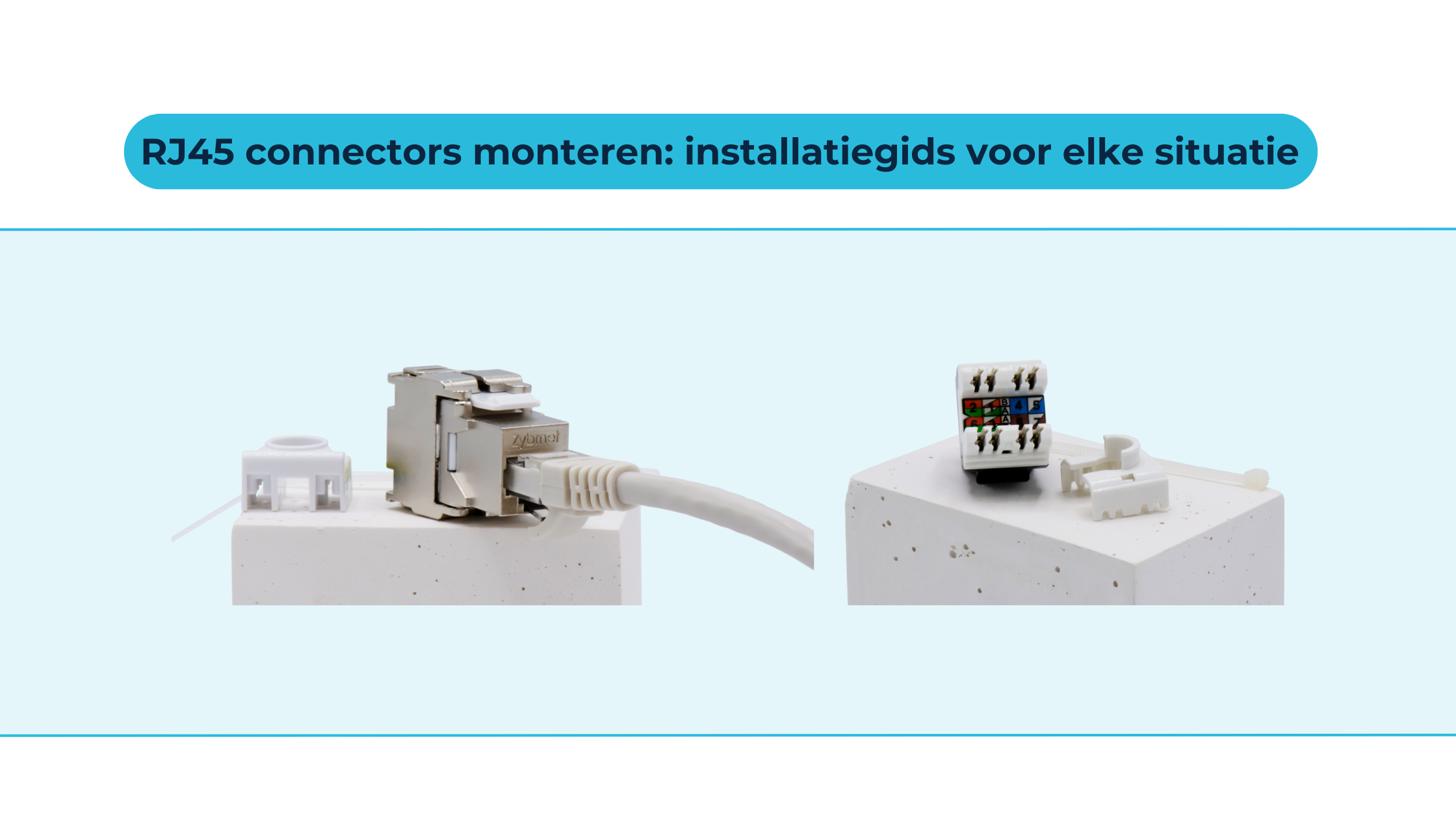 Jouw RJ45 connectors foutloos gemonteerd