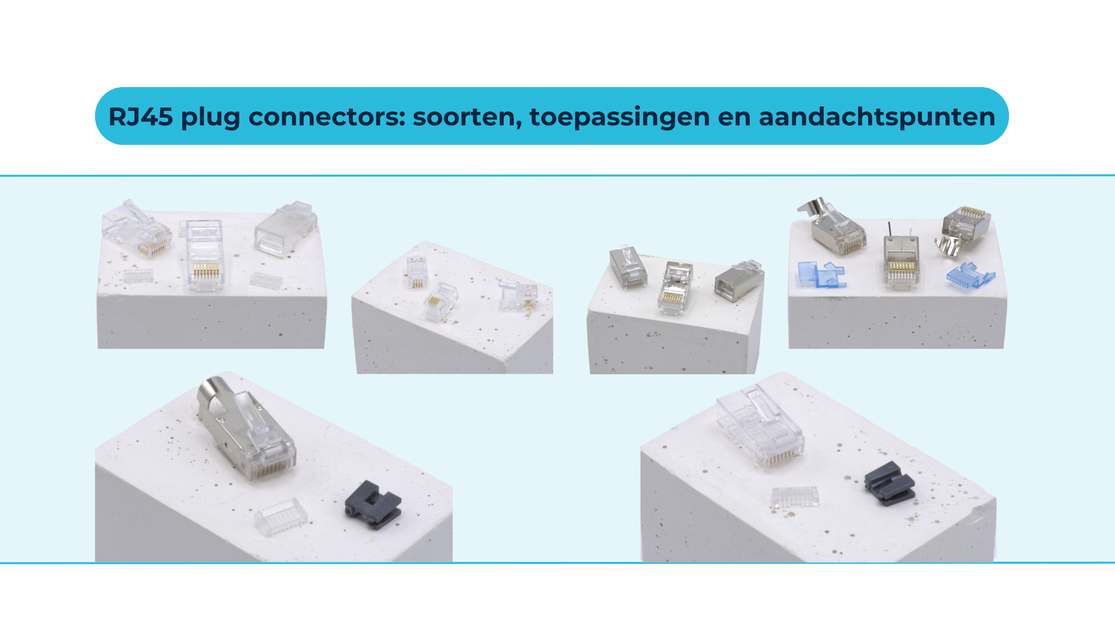 Kies de juiste RJ45 plug connector voor elk netwerk
