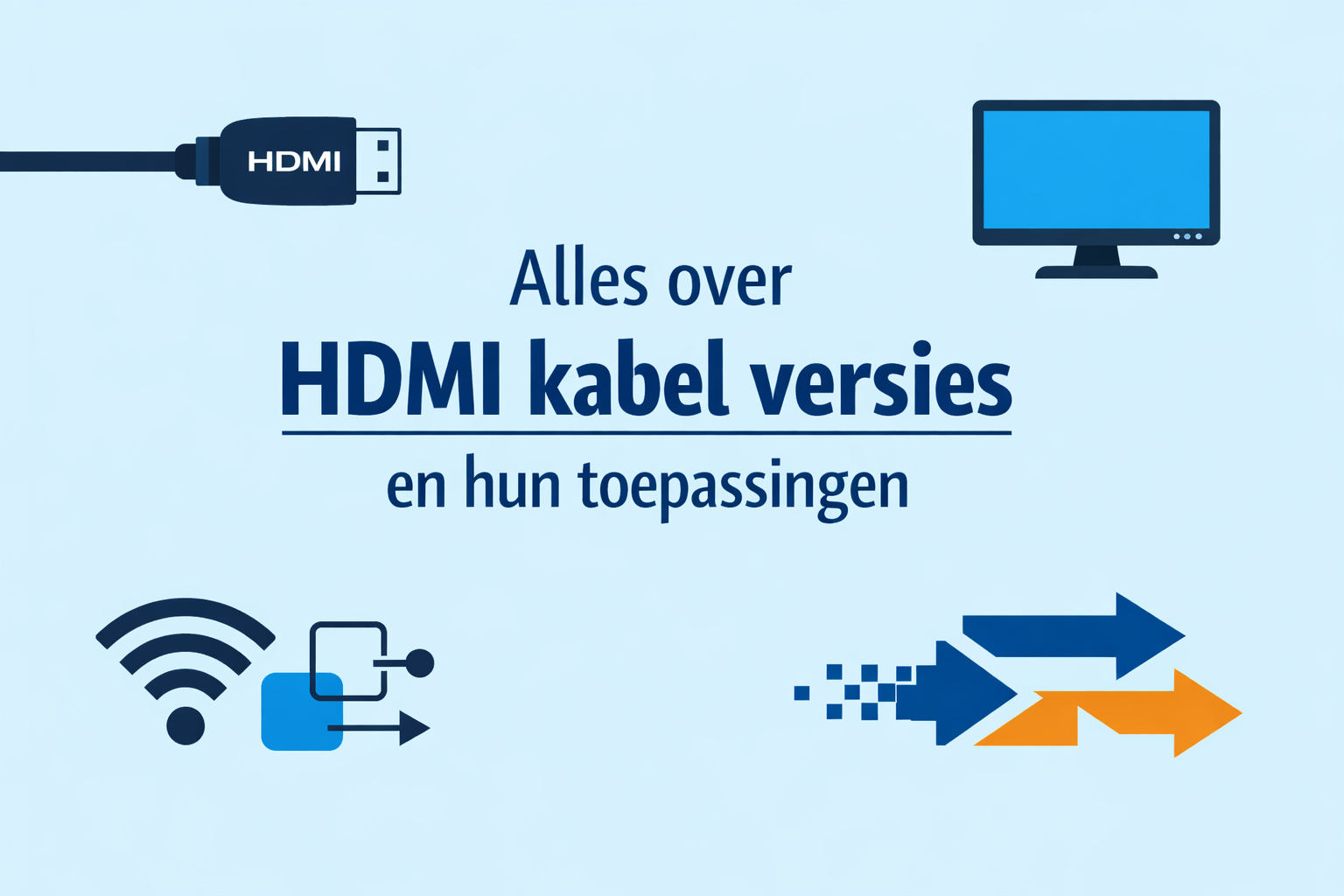 Overzicht van HDMI kabel versies en hun toepassingen