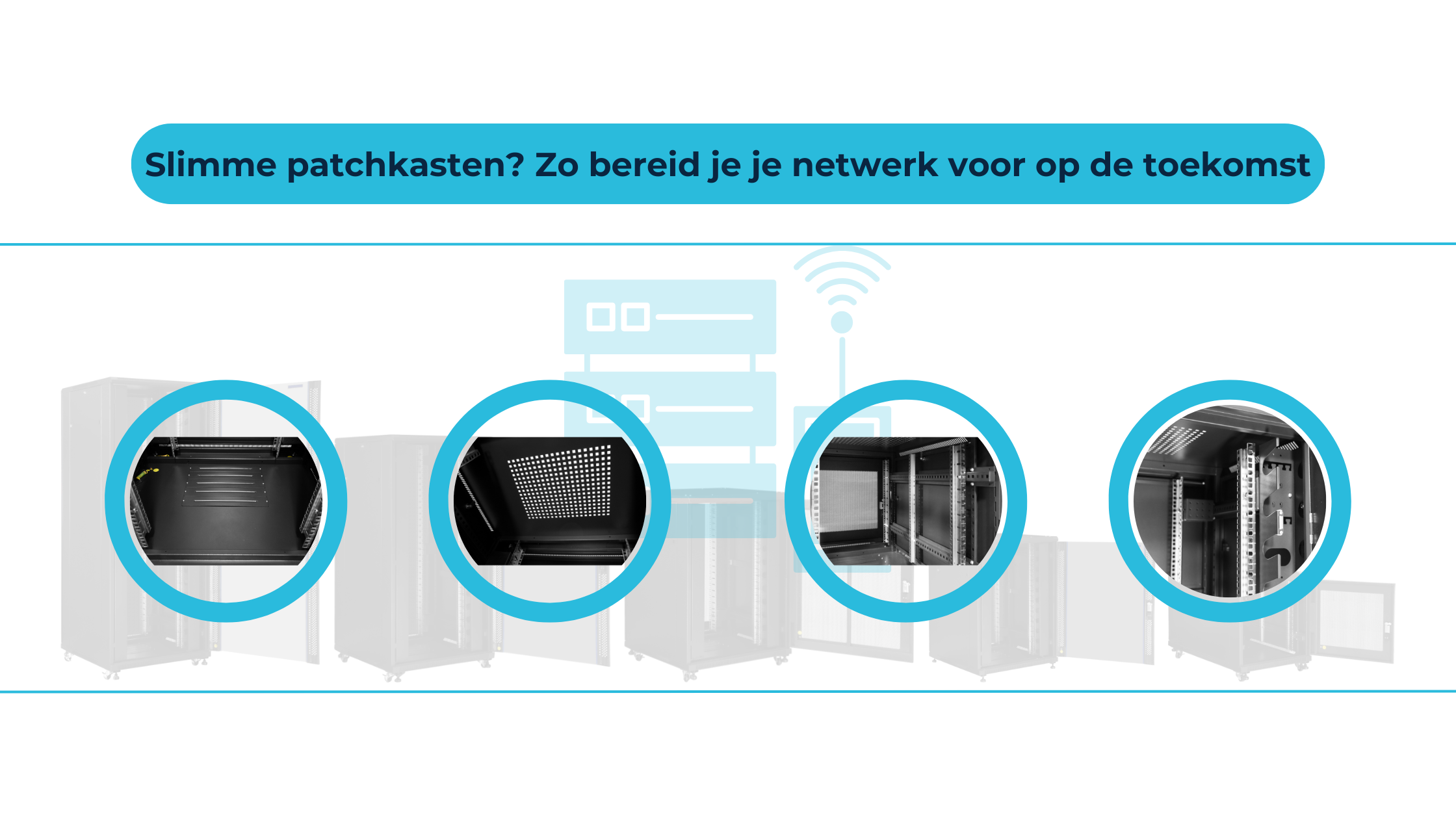 Slimme patchkasten? Zo bereid je je netwerk voor op de toekomst