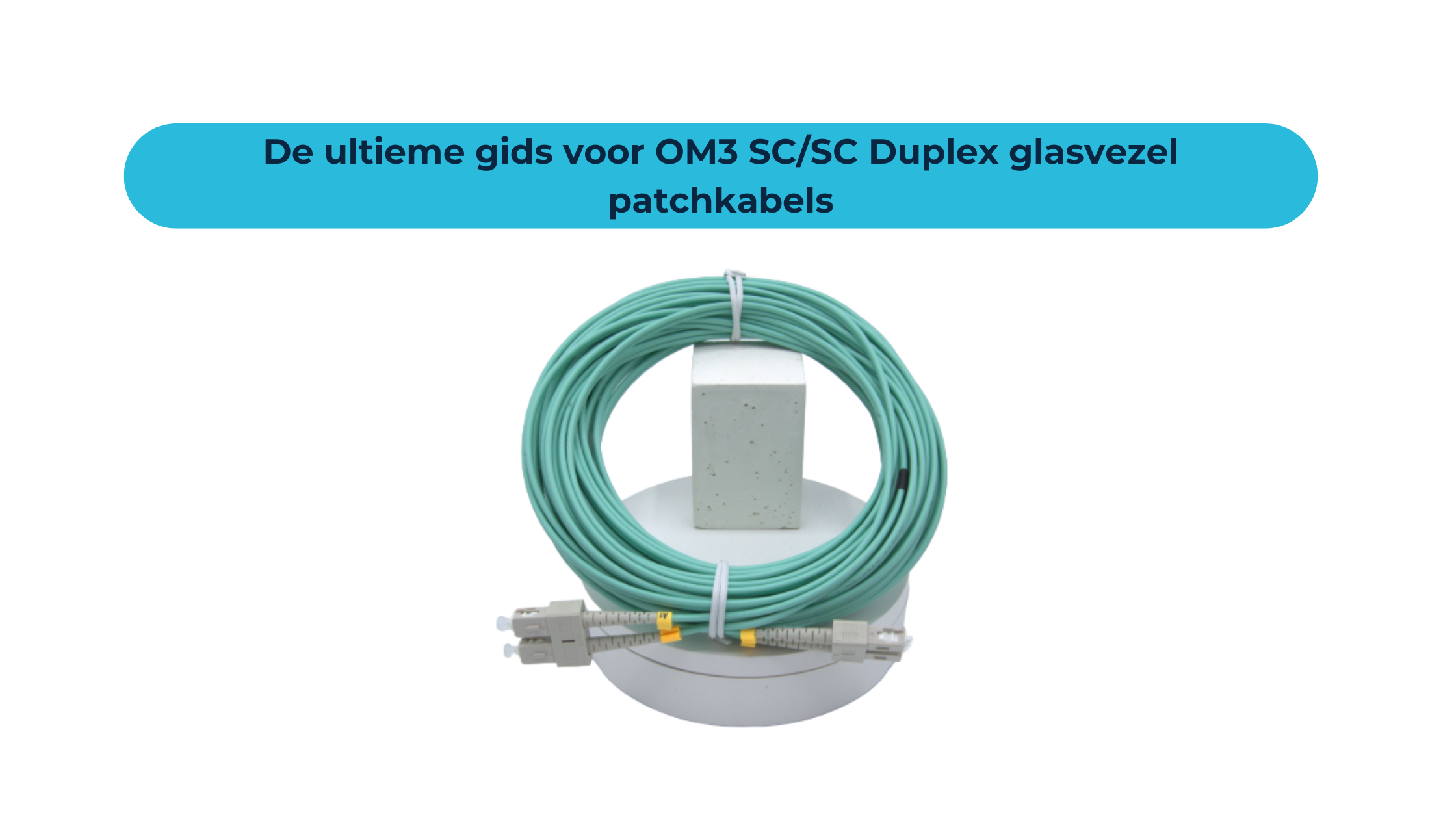 De ultieme gids voor OM3 SC/SC Duplex glasvezel patchkabels