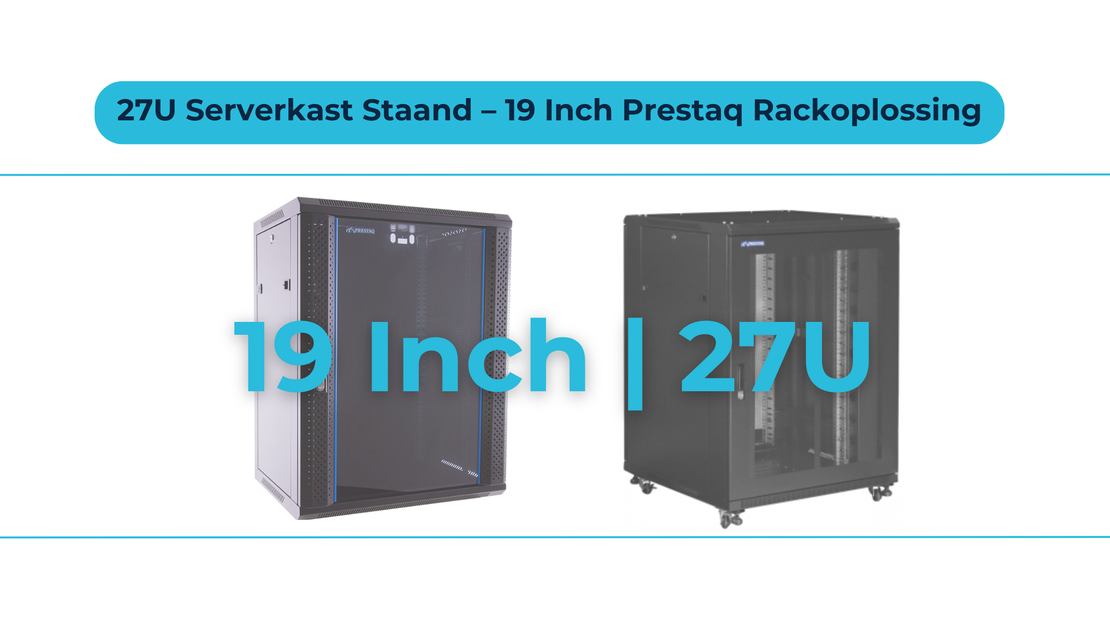 Robuust, veilig en klaar voor groei – de 27U serverkast als fundering van jouw netwerk.