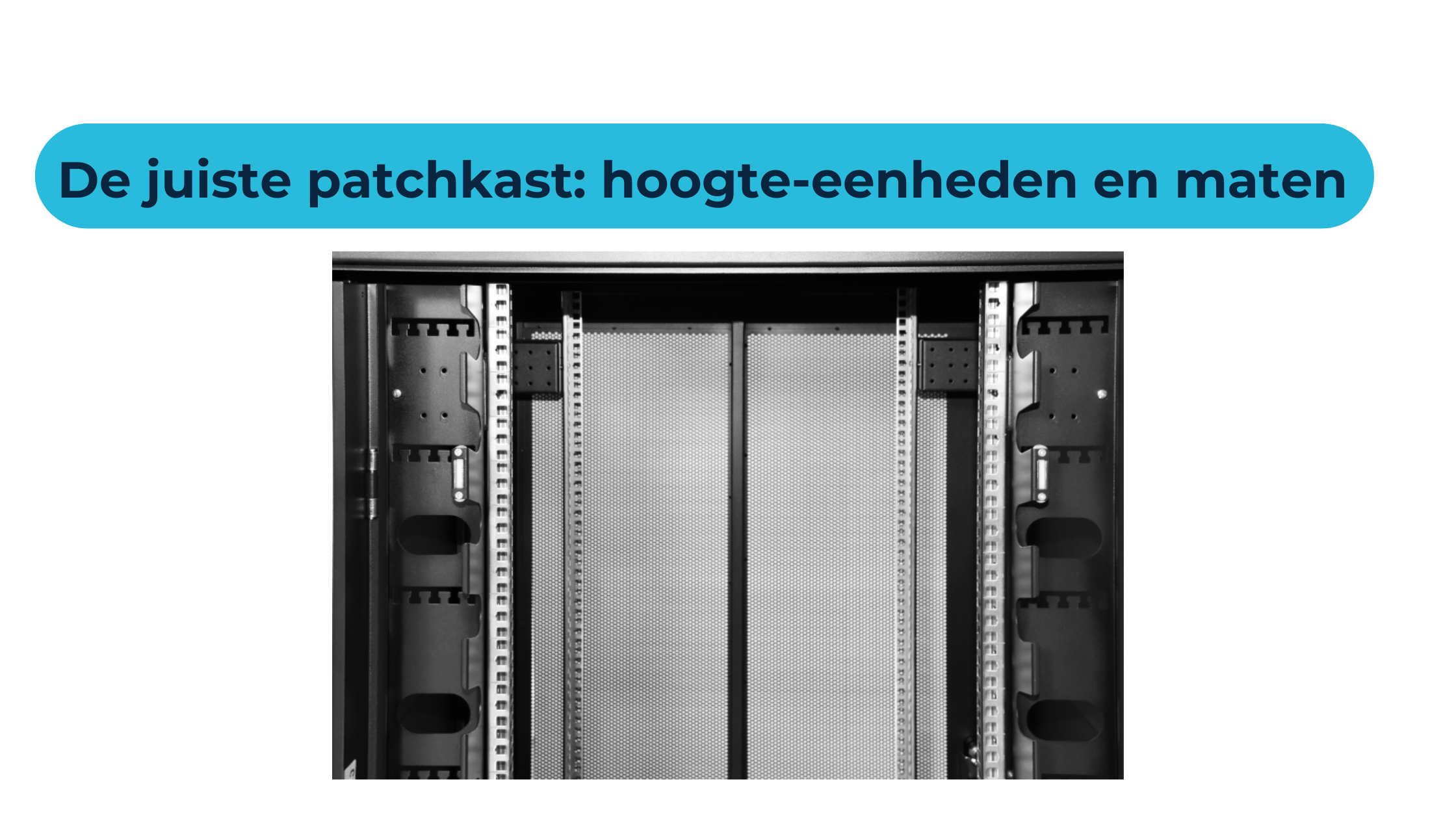 Welke Patchkast Kies Je? Alles over HE, Maten en Indeling